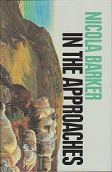 In the Approaches by Nicola  Barker 